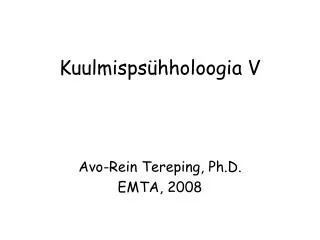 kuulmisps hholoogia v