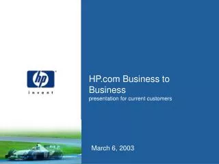 HP Business to Business presentation for current customers