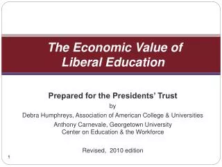 The Economic Value of Liberal Education