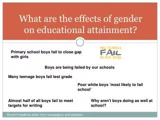What are the effects of gender on educational attainment?