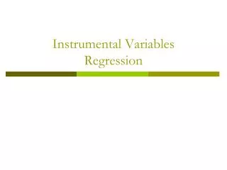 Instrumental Variables Regression