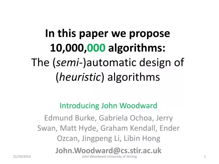 in this paper we propose 10 000 000 algorithms the semi automatic design of heuristic algorithms