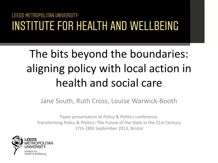 the bits beyond the boundaries aligning policy with local action in health and social care