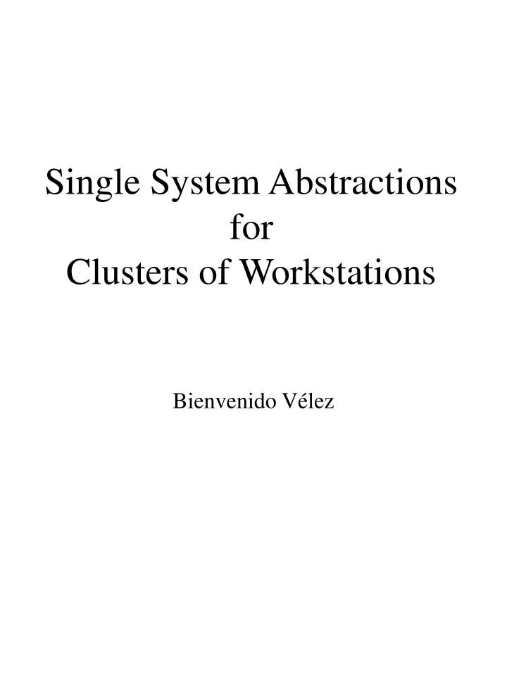 single system abstractions for clusters of workstations