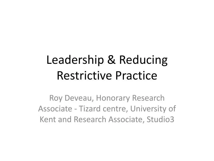 leadership reducing restrictive practice