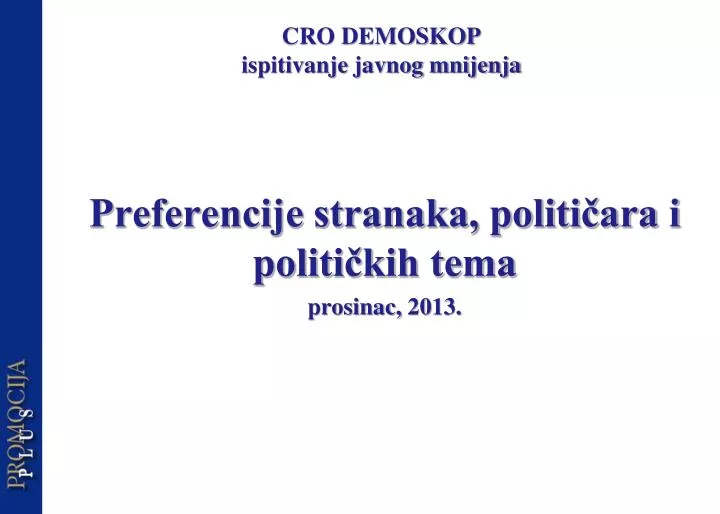 preferencije stranaka politi ara i politi kih tema prosinac 20 13