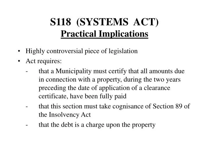 s118 systems act practical implications