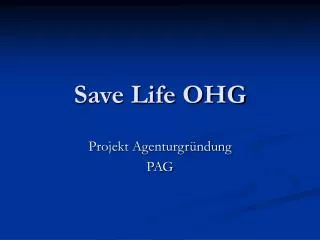 save life ohg