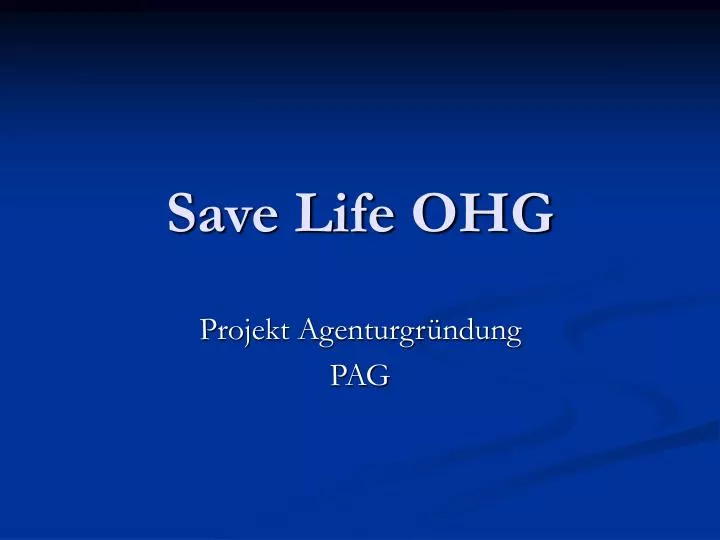 save life ohg