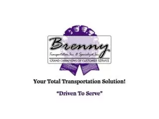 The Brenny Culture: Driven to Serve