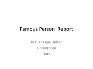 Famous Person Report