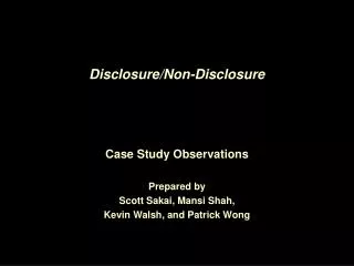 Disclosure/Non-Disclosure