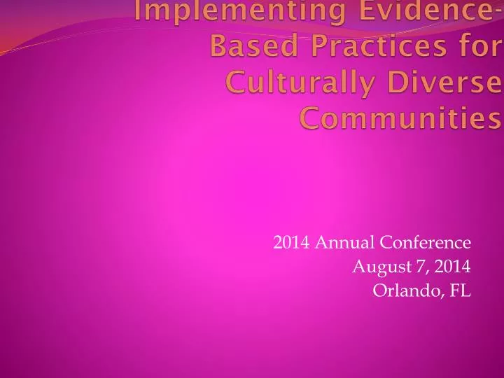 implementing evidence based practices for culturally diverse communities