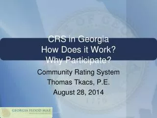 CRS in Georgia How Does it Work? Why Participate?