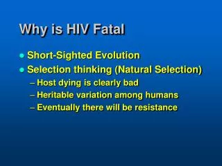 Why is HIV Fatal