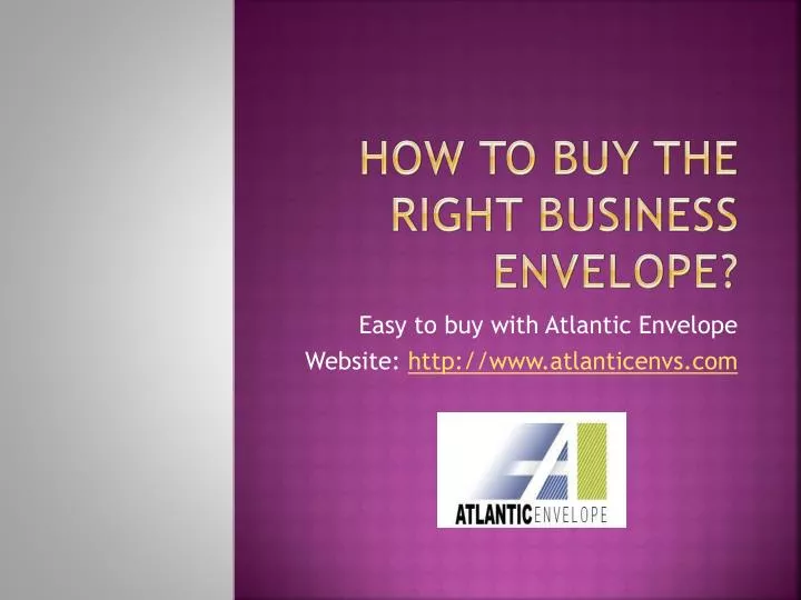 how to buy the right business envelope