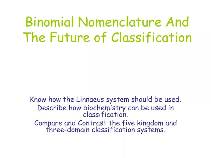 binomial nomenclature and the future of classification