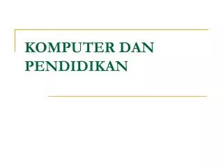 komputer dan pendidikan