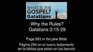 Why the Rules? Galatians 3:15-29
