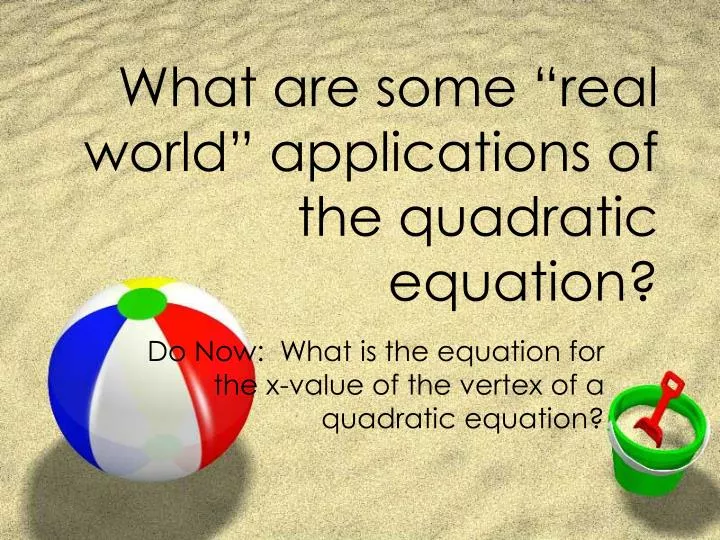 what are some real world applications of the quadratic equation