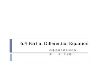 6.4 Partial Differential Equation