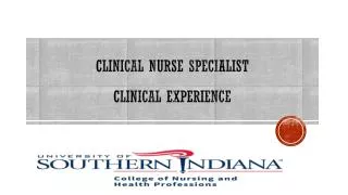 Clinical Nurse Specialist Clinical experience