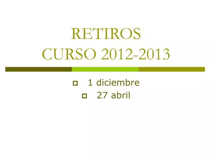 retiros curso 2012 2013