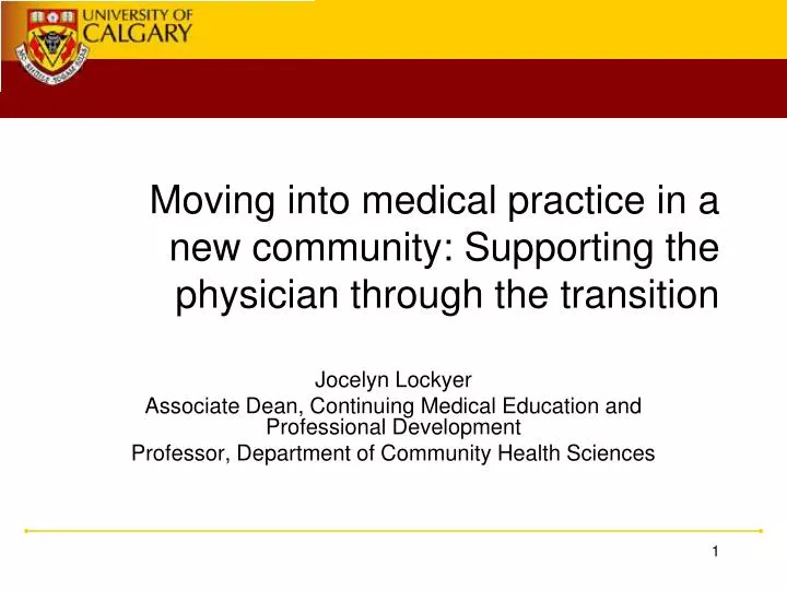 moving into medical practice in a new community supporting the physician through the transition