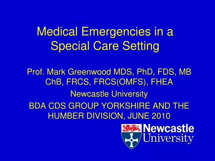 medical emergencies in a special care setting