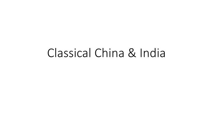 classical china india