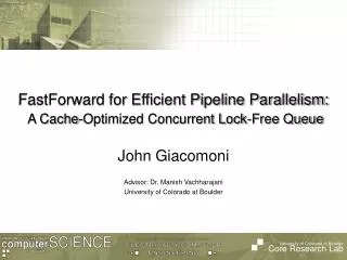 FastForward for Efficient Pipeline Parallelism: A Cache-Optimized Concurrent Lock-Free Queue