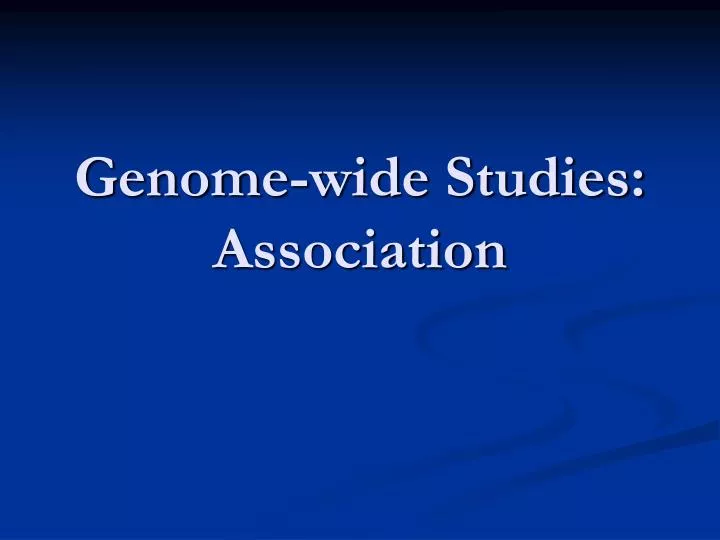 genome wide studies association