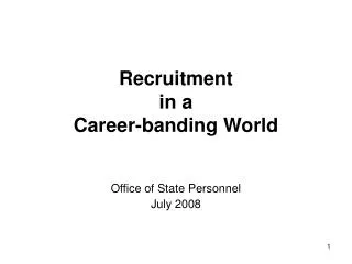 Recruitment in a Career-banding World