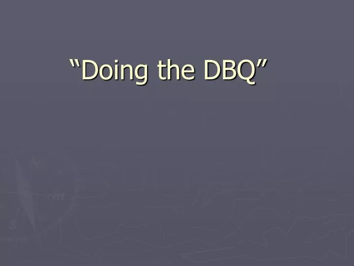 doing the dbq