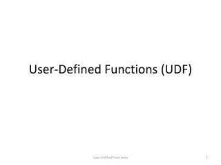 User-Defined Functions (UDF)