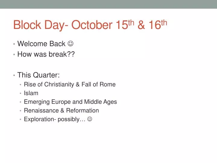 block day october 15 th 16 th