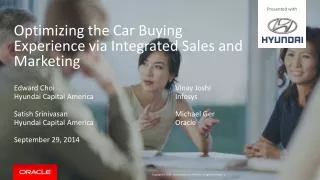 Optimizing the Car Buying Experience via Integrated Sales and Marketing