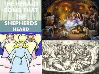 THE HERALD SONG THAT THE SHEPHERDS HEARD