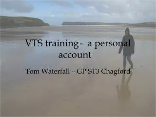 VTS training	-	a personal account