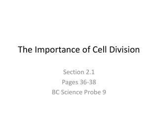 The Importance of Cell Division