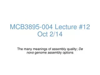 MCB3895-004 Lecture # 12 Oct 2/14