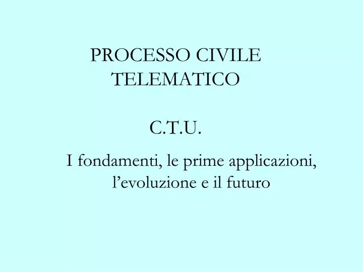 processo civile telematico c t u