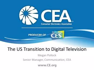 The US Transition to Digital Television