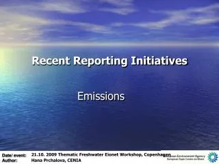 Recent Reporting Initiatives
