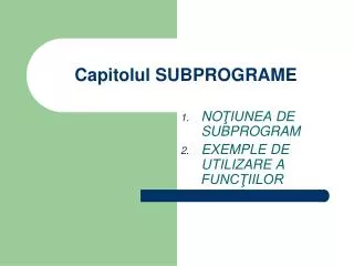 capitolul subprograme