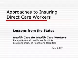 Approaches to Insuring Direct Care Workers