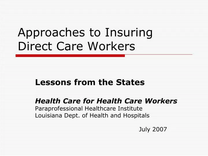 approaches to insuring direct care workers