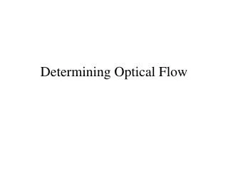 determining optical flow