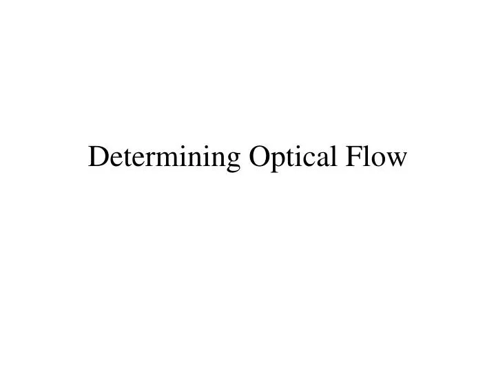 determining optical flow