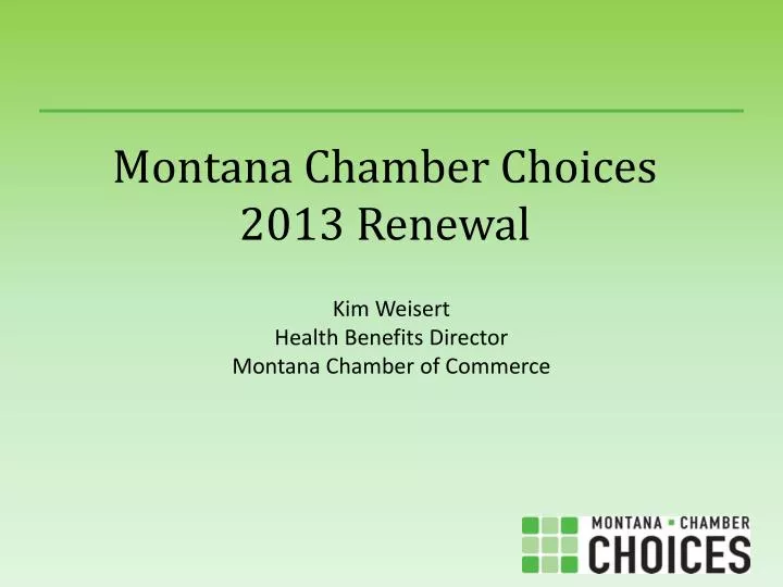 montana chamber choices 2013 renewal